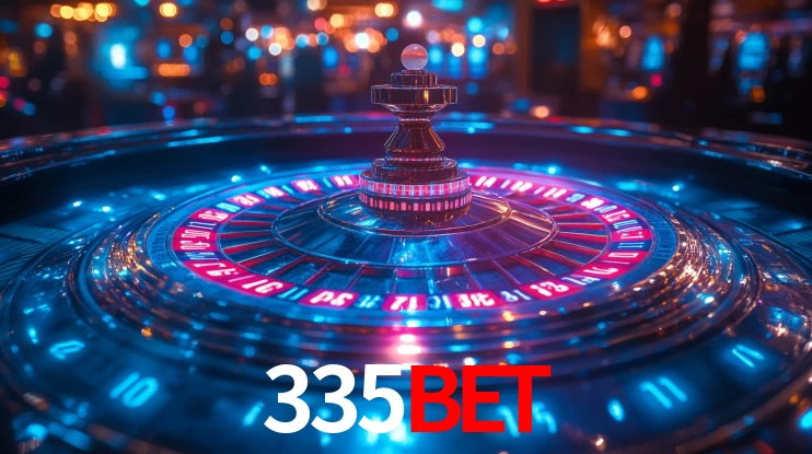 Explore as vantagens do 335BET: serviço profissional e confiabilidade